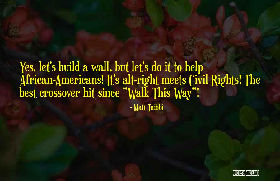 Masterhand Grinder Quotes By Matt Taibbi Masterhand Grinder Quotes By Matt Taibbi
