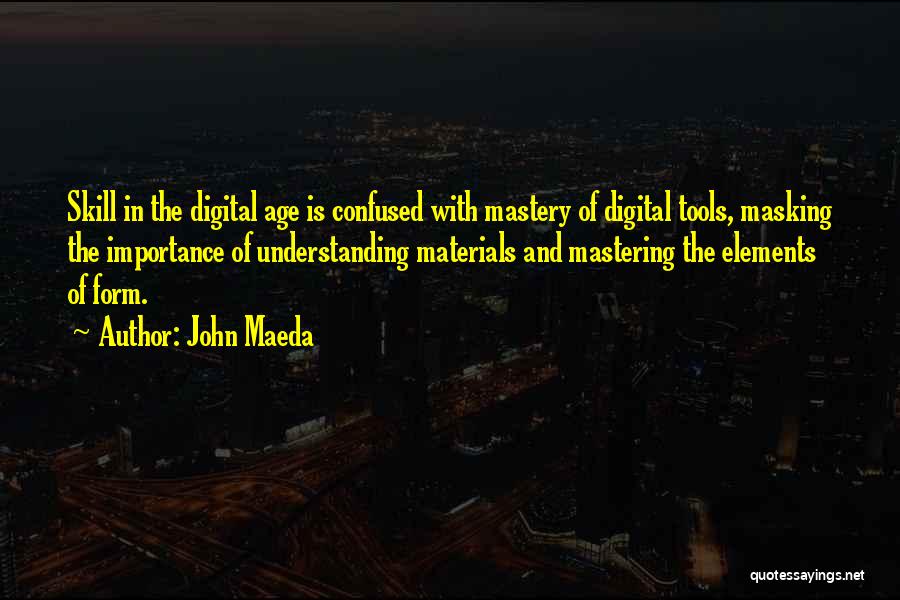 Mastering Self Quotes By John Maeda