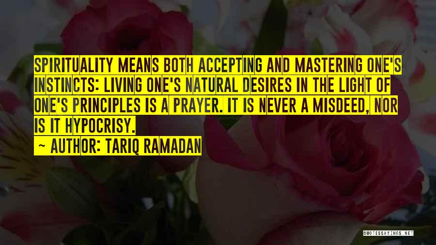 Mastering Things Quotes By Tariq Ramadan