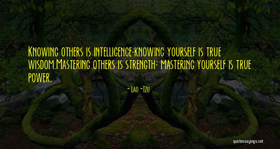 Mastering Yourself Quotes By Lao-Tzu