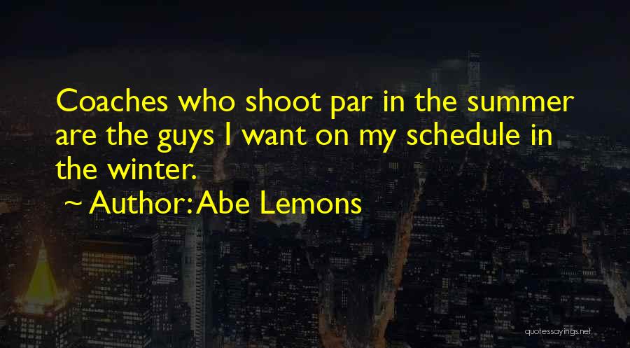 Masterly Inactivity Quotes By Abe Lemons