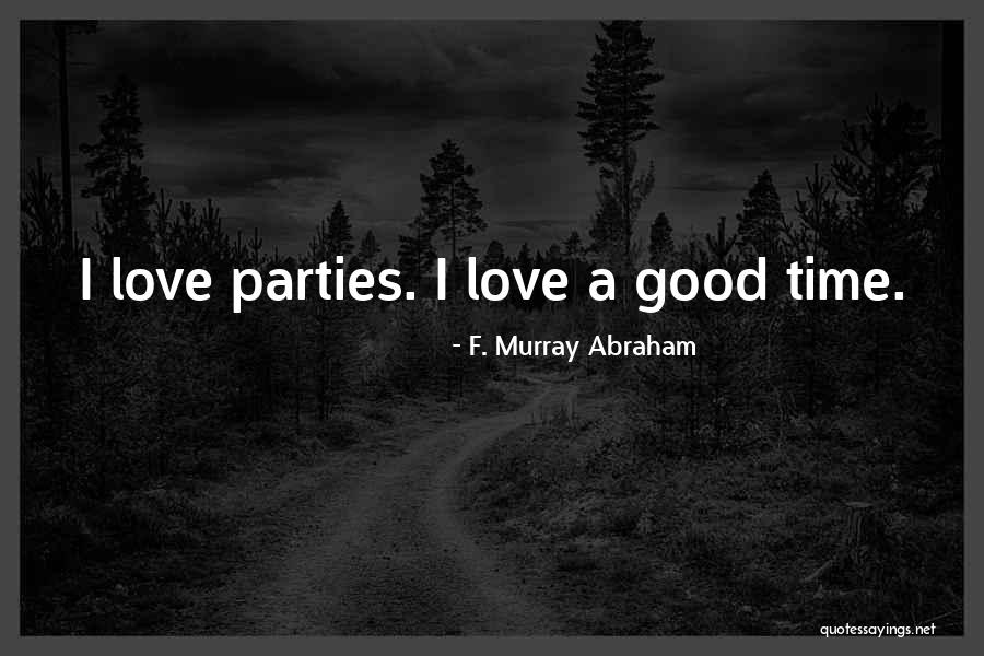 Masterman Julia Quotes By F. Murray Abraham Masterman Julia Quotes By F. Murray Abraham