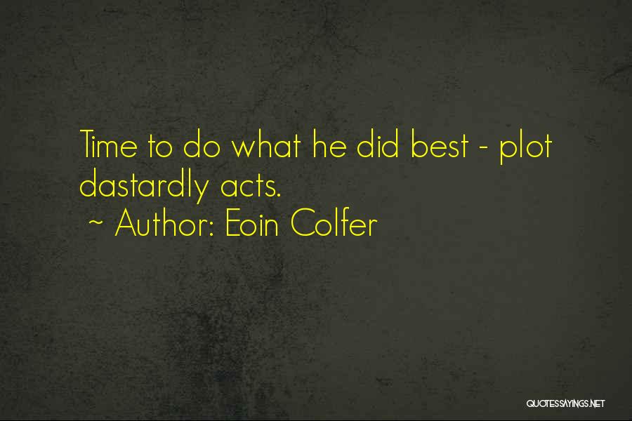 Mastermind Quotes By Eoin Colfer
