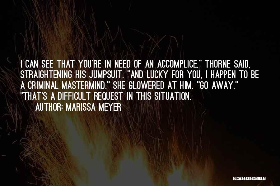 Mastermind Quotes By Marissa Meyer