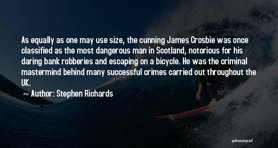 Mastermind Quotes By Stephen Richards