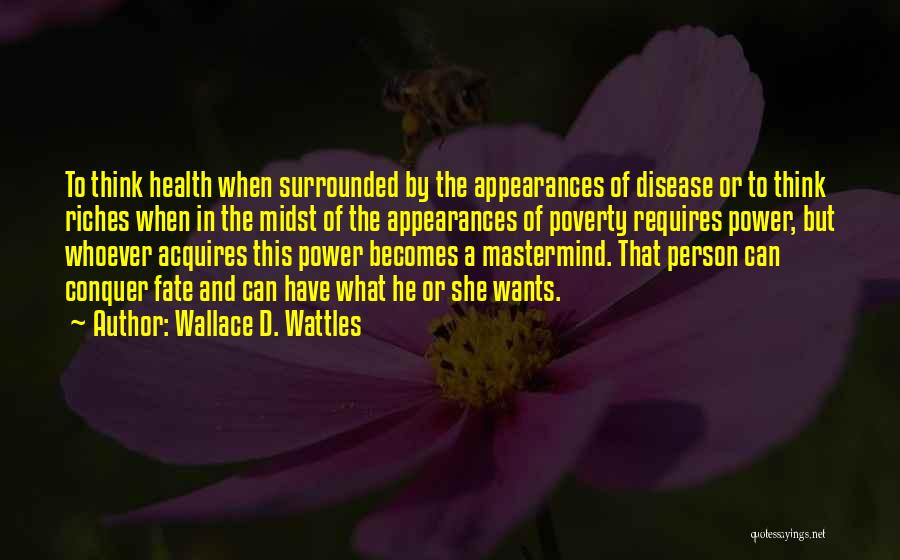 Mastermind Quotes By Wallace D. Wattles