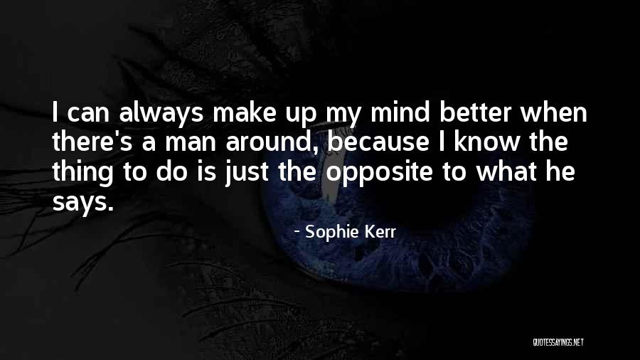 Masterminded Distro Quotes By Sophie Kerr Masterminded Distro Quotes By Sophie Kerr