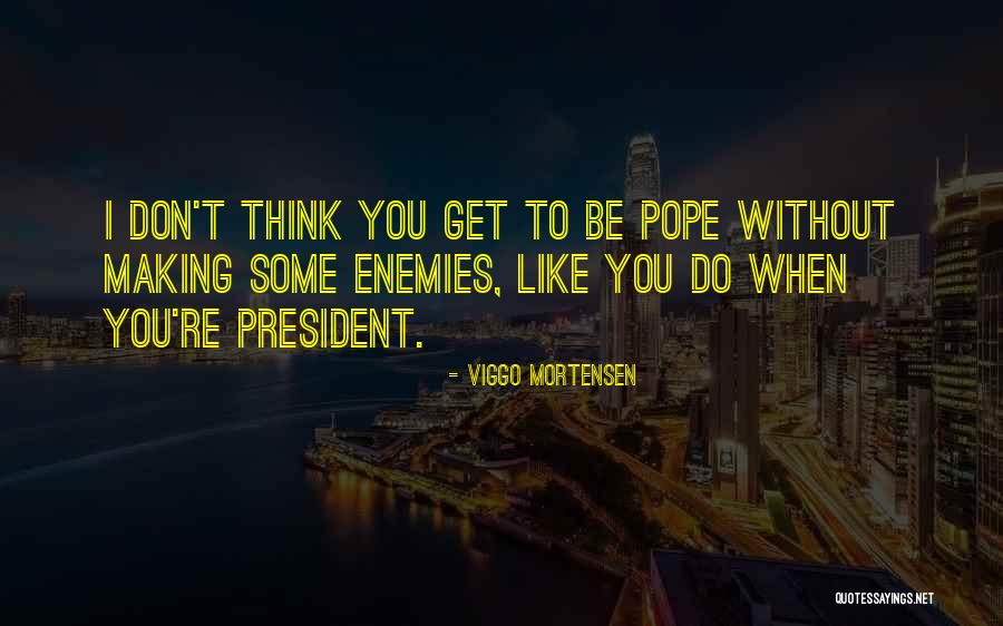 Masterminded Distro Quotes By Viggo Mortensen Masterminded Distro Quotes By Viggo Mortensen