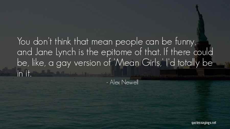 Masterpeace Grill Quotes By Alex Newell Masterpeace Grill Quotes By Alex Newell