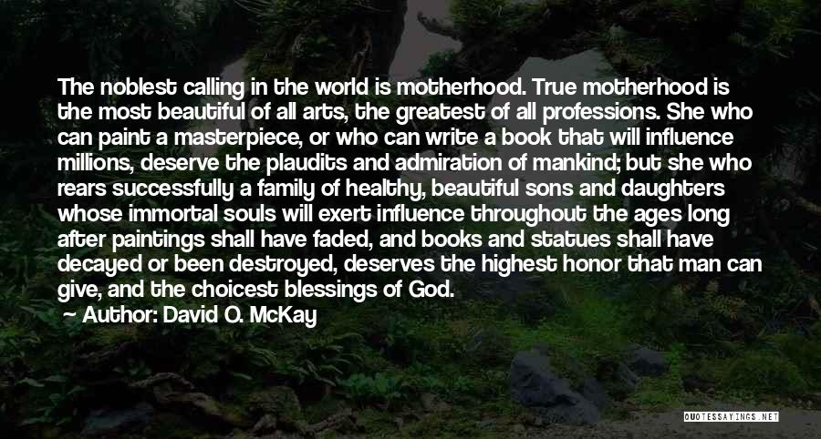 Masterpiece Book Quotes By David O. McKay