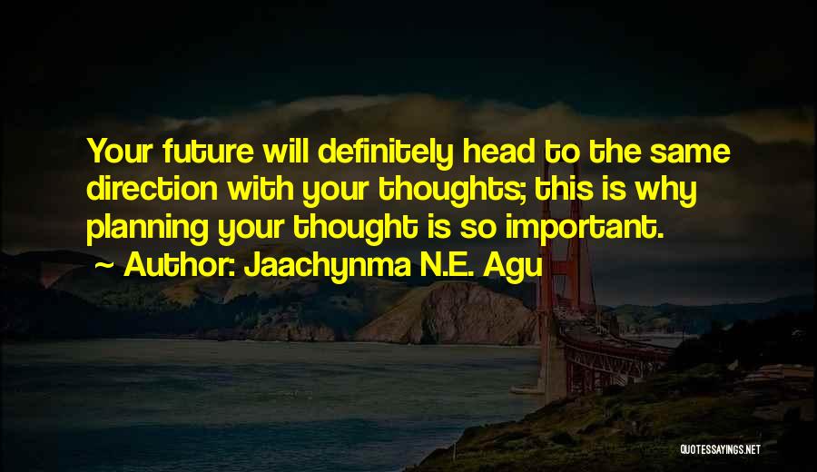 Masterpiece Book Quotes By Jaachynma N.E. Agu