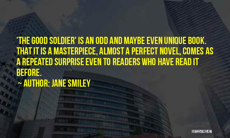 Masterpiece Book Quotes By Jane Smiley