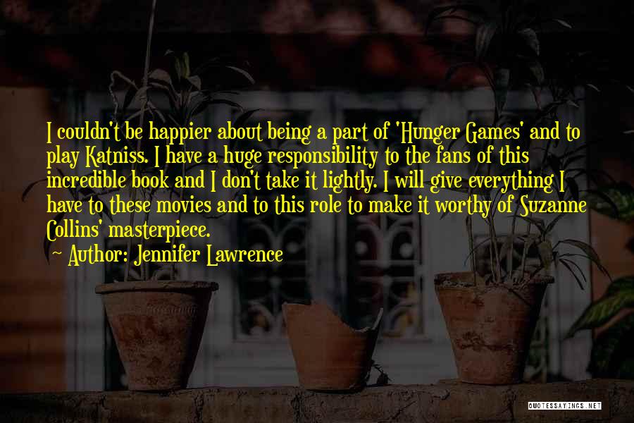 Masterpiece Book Quotes By Jennifer Lawrence