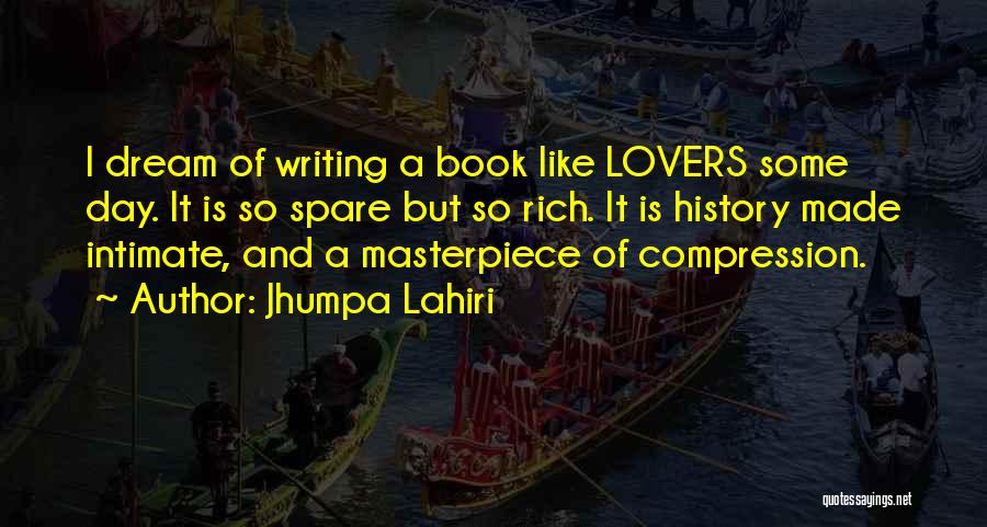 Masterpiece Book Quotes By Jhumpa Lahiri