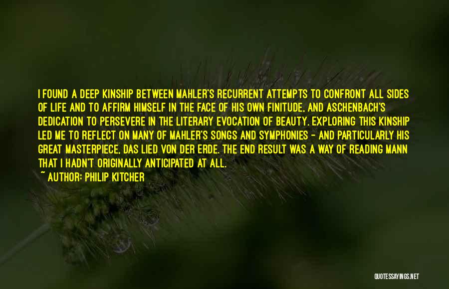 Masterpiece Song Quotes By Philip Kitcher