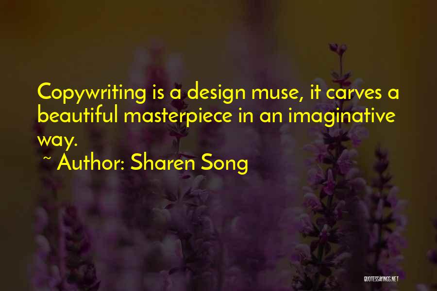 Masterpiece Song Quotes By Sharen Song