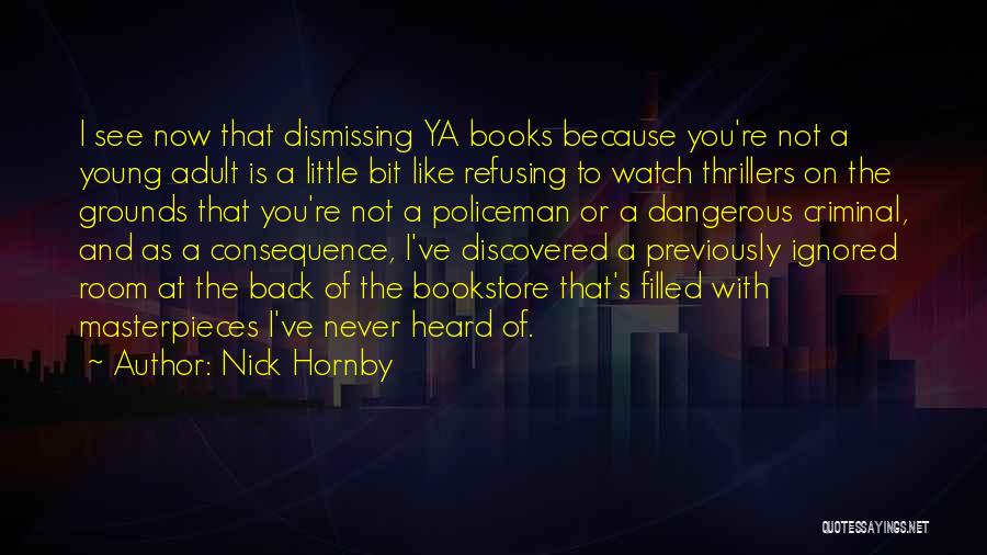 Masterpieces Quotes By Nick Hornby