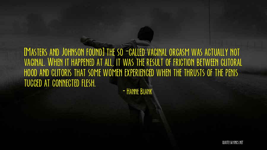 Masters And Johnson Quotes By Hanne Blank Masters And Johnson Quotes By Hanne Blank