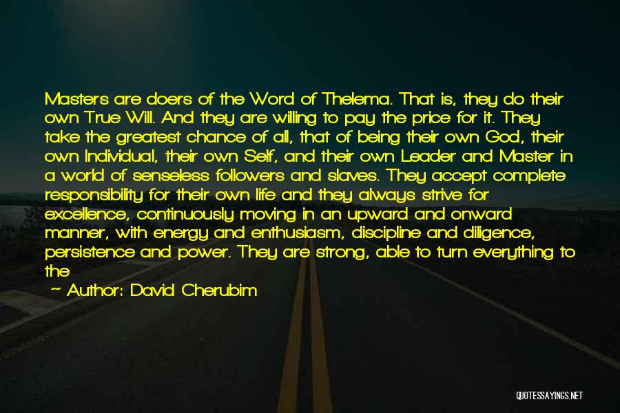 Masters And Slaves Quotes By David Cherubim