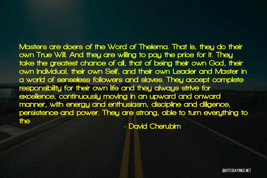 Masters And Slaves Quotes By David Cherubim