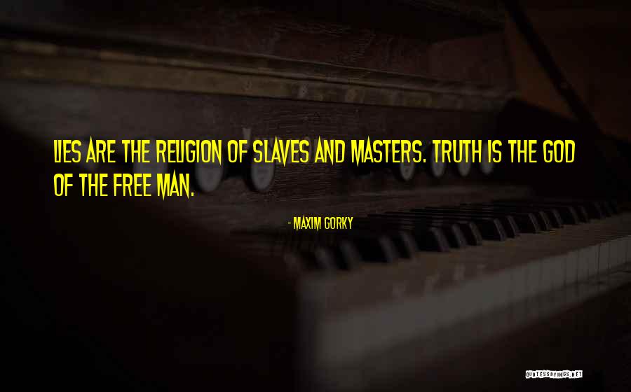 Masters And Slaves Quotes By Maxim Gorky