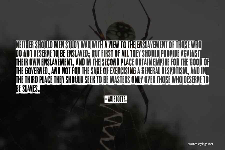 Masters Of War Quotes By Aristotle. Masters Of War Quotes By Aristotle.
