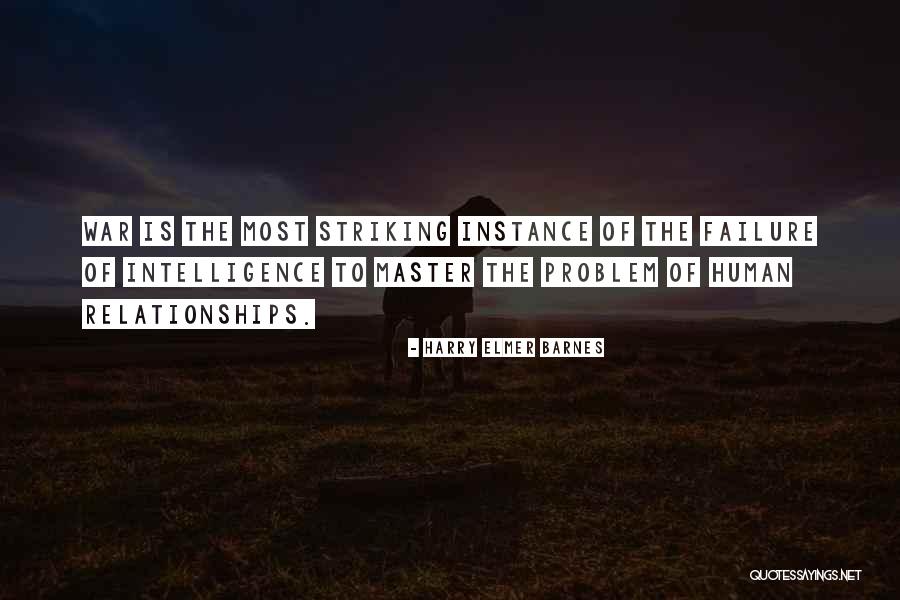 Masters Of War Quotes By Harry Elmer Barnes Masters Of War Quotes By Harry Elmer Barnes