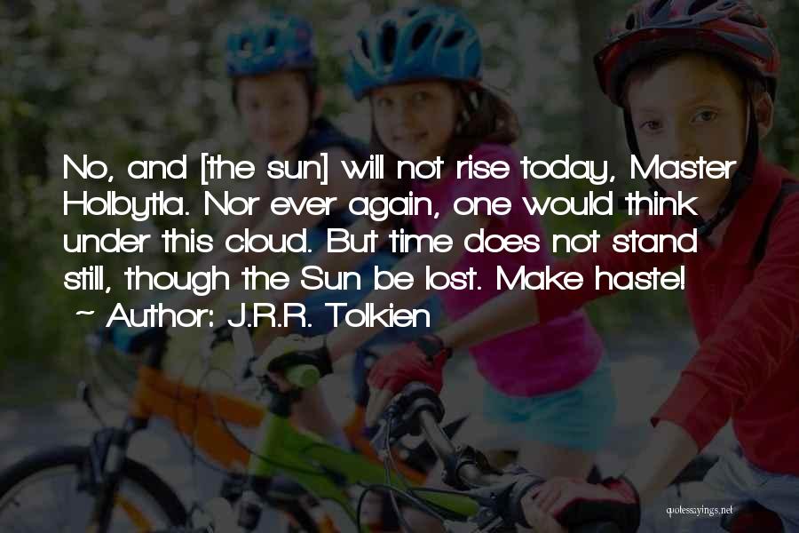 Master's Sun Quotes By J.R.R. Tolkien
