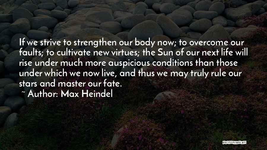 Master's Sun Quotes By Max Heindel