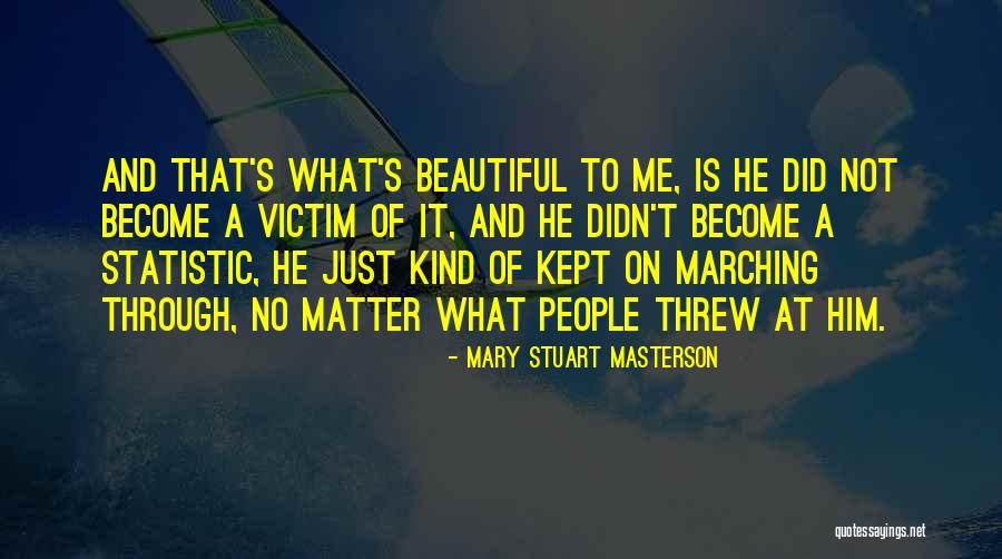 Masterson Quotes By Mary Stuart Masterson Masterson Quotes By Mary Stuart Masterson