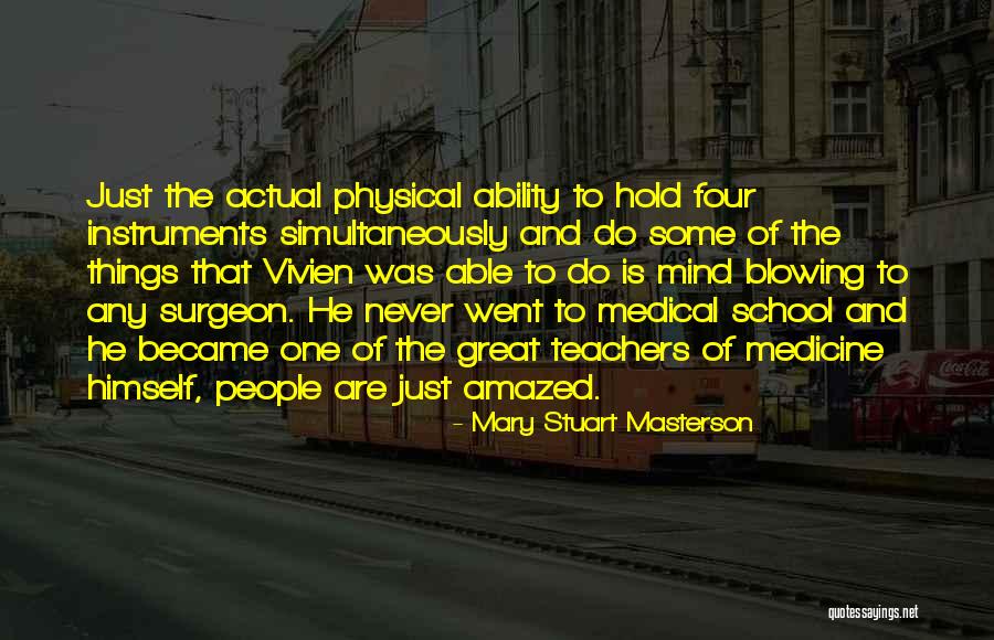Masterson Quotes By Mary Stuart Masterson Masterson Quotes By Mary Stuart Masterson