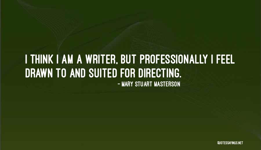 Masterson Quotes By Mary Stuart Masterson Masterson Quotes By Mary Stuart Masterson