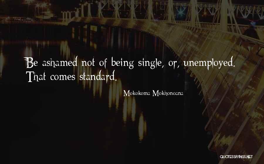 Mastery In Transformation Quotes By Mokokoma Mokhonoana Mastery In Transformation Quotes By Mokokoma Mokhonoana