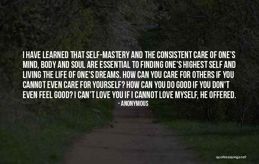 Mastery Life Quotes By Anonymous Mastery Life Quotes By Anonymous