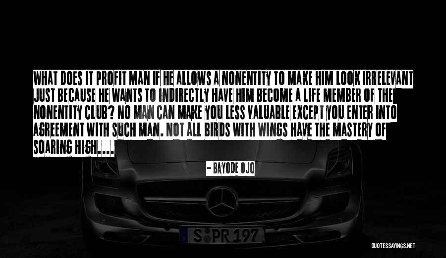 Mastery Life Quotes By Bayode Ojo Mastery Life Quotes By Bayode Ojo
