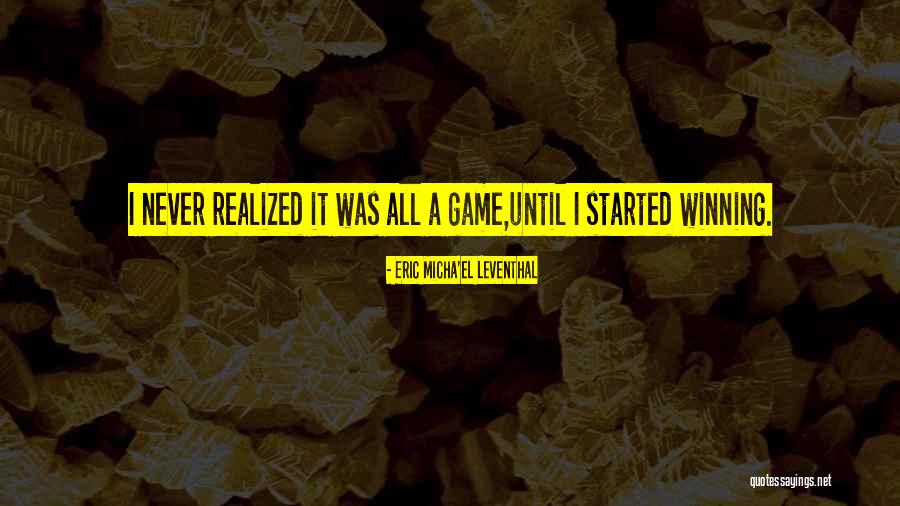 Mastery Life Quotes By Eric Micha'el Leventhal Mastery Life Quotes By Eric Micha'el Leventhal