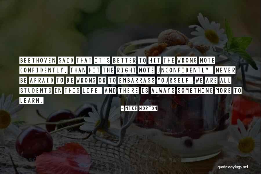 Mastery Life Quotes By Mike Norton Mastery Life Quotes By Mike Norton