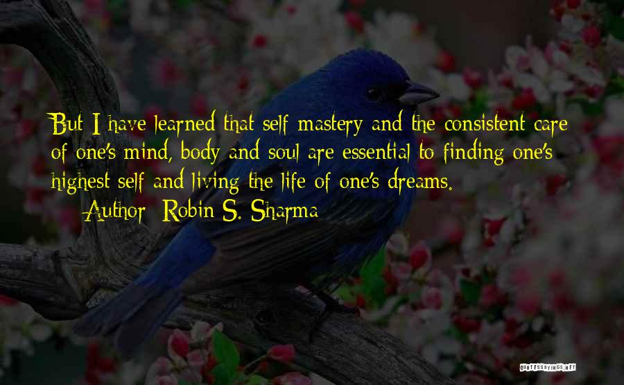 Mastery Of Life Quotes By Robin S. Sharma