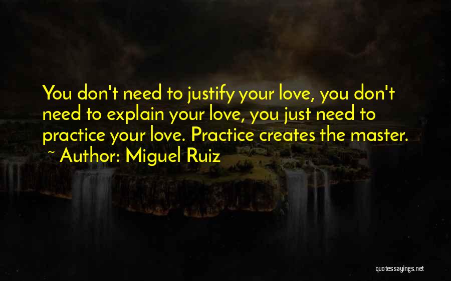 Mastery Of Love Ruiz Quotes By Miguel Ruiz