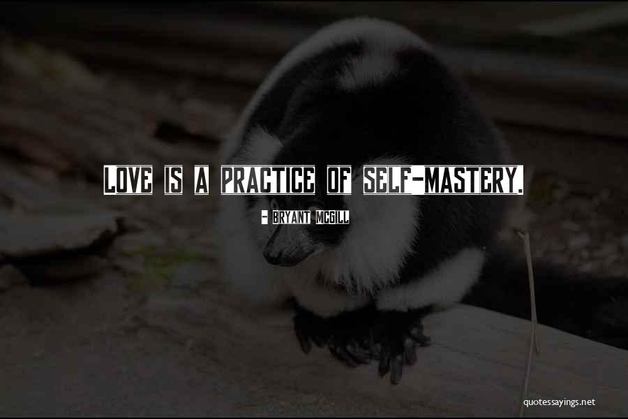 Mastery Of Self Quotes By Bryant McGill Mastery Of Self Quotes By Bryant McGill