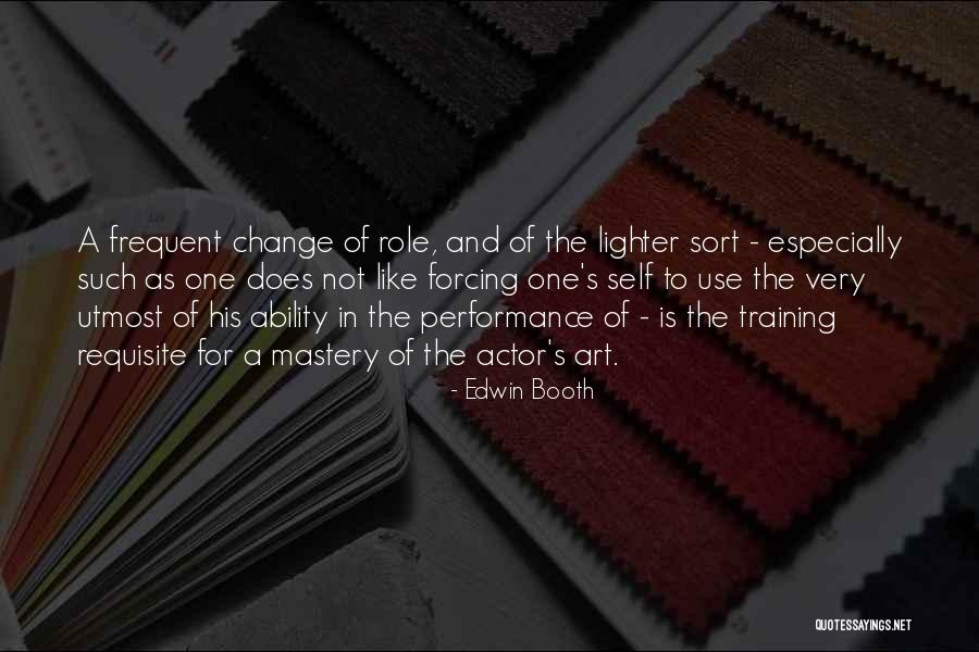 Mastery Of Self Quotes By Edwin Booth Mastery Of Self Quotes By Edwin Booth