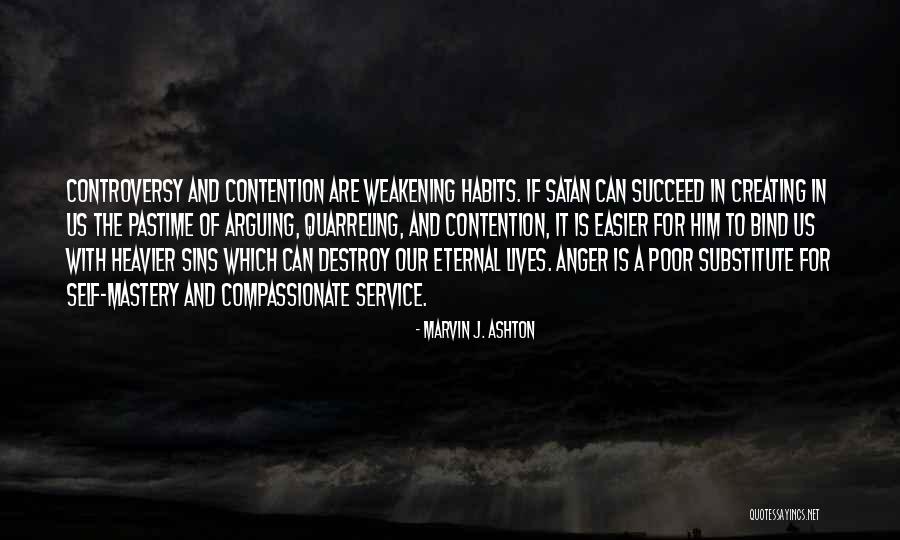 Mastery Of Self Quotes By Marvin J. Ashton Mastery Of Self Quotes By Marvin J. Ashton