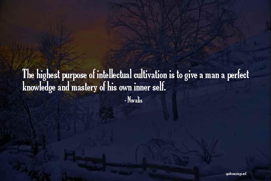 Mastery Of Self Quotes By Novalis Mastery Of Self Quotes By Novalis