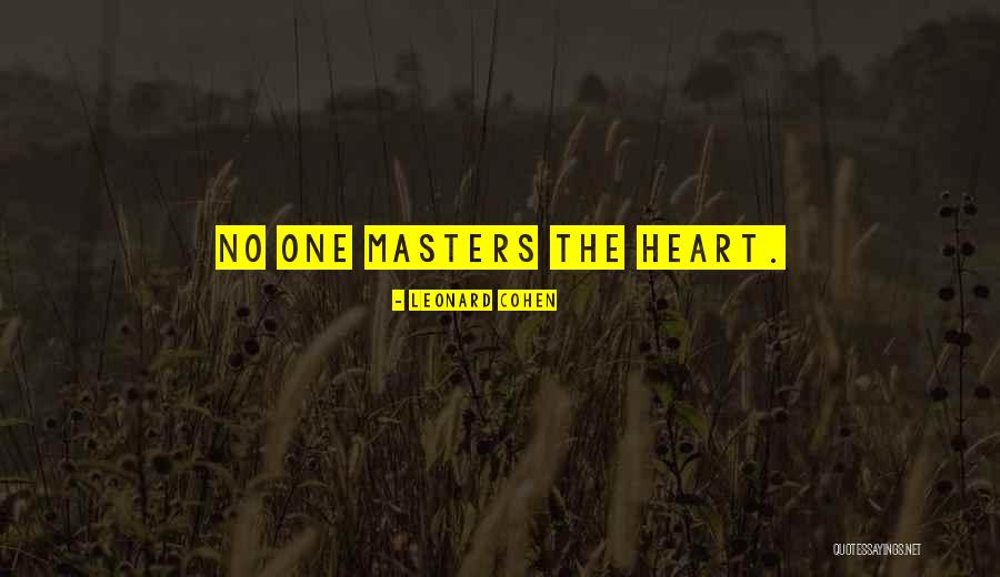 Mastewal Wendesen Quotes By Leonard Cohen Mastewal Wendesen Quotes By Leonard Cohen