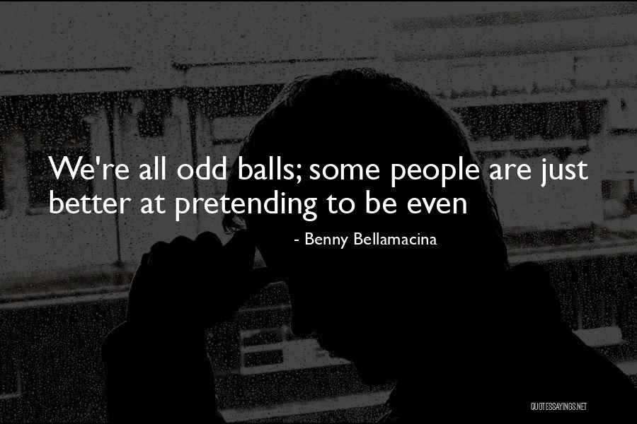 Mastewal Wondwosen Quotes By Benny Bellamacina Mastewal Wondwosen Quotes By Benny Bellamacina