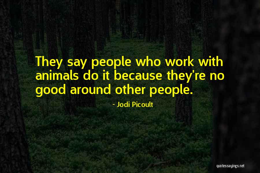 Masticating Quotes By Jodi Picoult Masticating Quotes By Jodi Picoult