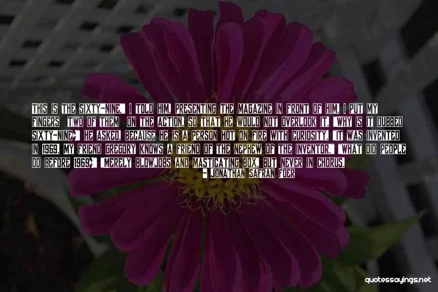 Masticating Quotes By Jonathan Safran Foer Masticating Quotes By Jonathan Safran Foer