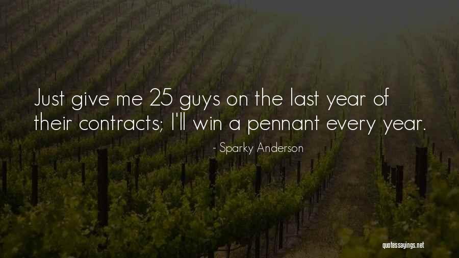 Mastin Labs Quotes By Sparky Anderson Mastin Labs Quotes By Sparky Anderson