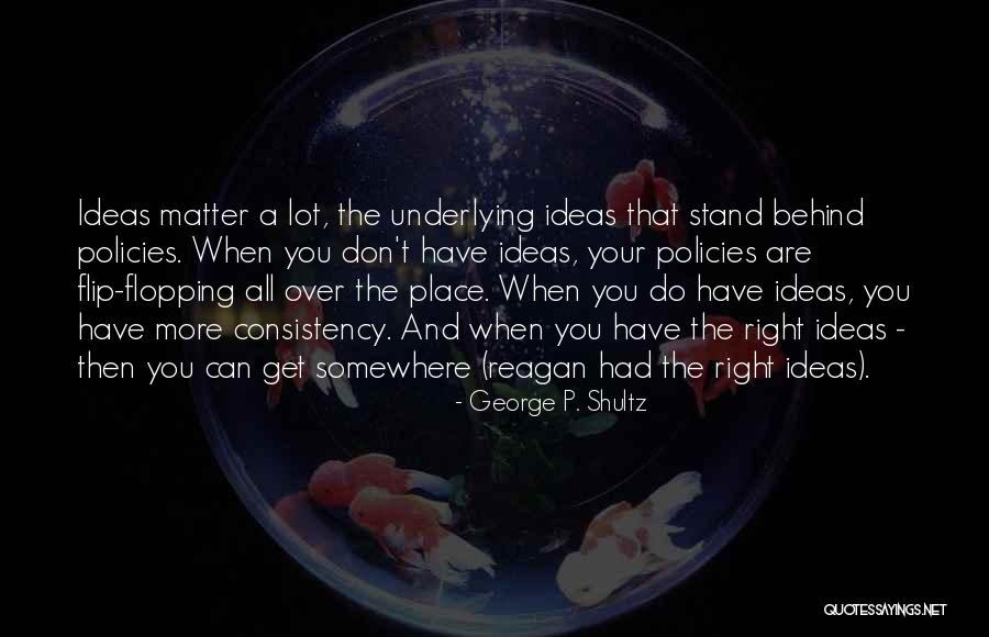 Mastines Significado Quotes By George P. Shultz Mastines Significado Quotes By George P. Shultz