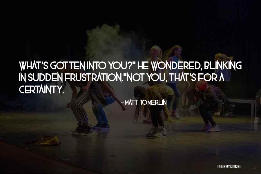 Mastini Della Quotes By Matt Tomerlin Mastini Della Quotes By Matt Tomerlin